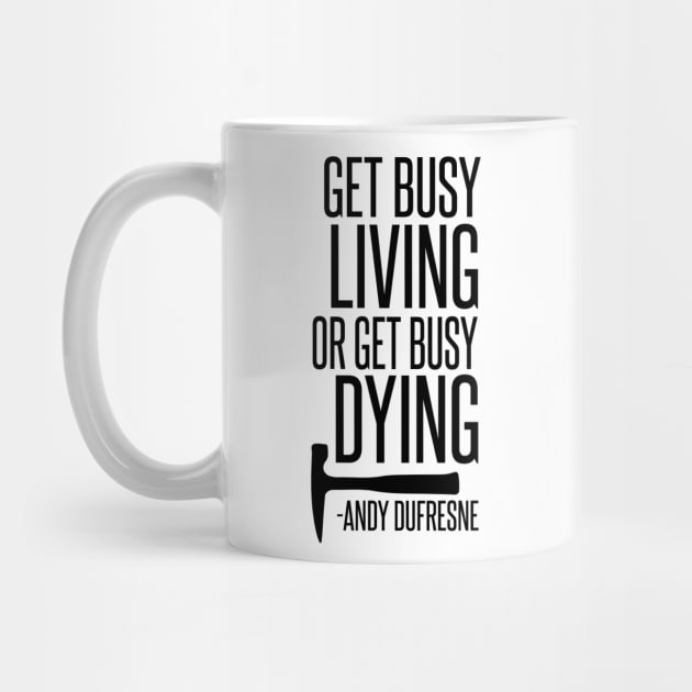 Get Busy Living by mariansar